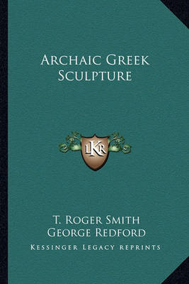 Book cover for Archaic Greek Sculpture