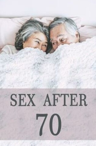 Cover of Sex After 70