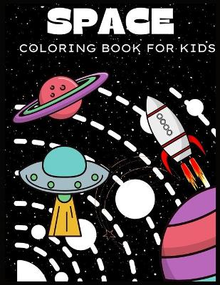 Book cover for Space Coloring Book for Kids