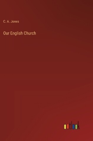 Cover of Our English Church