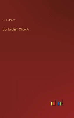 Book cover for Our English Church