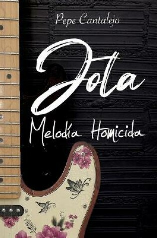 Cover of Jota; Melodía homicida