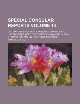 Book cover for Special Consular Reports Volume 14