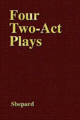 Cover of Four Two-Act Plays