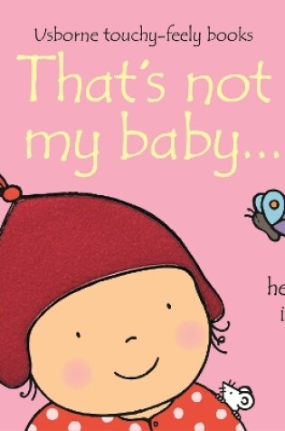 Cover of That's not my baby (girl)…