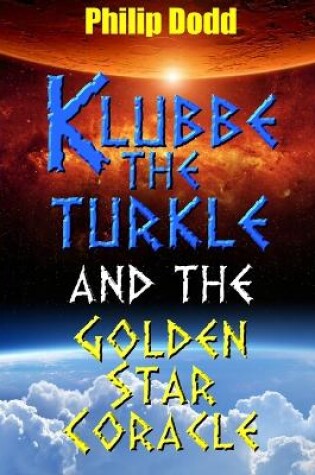 Cover of Klubbe the Turkle and the Golden Star Coracle