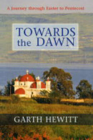 Cover of Towards the Dawn