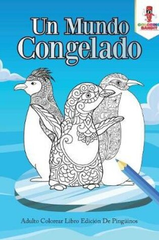 Cover of Un Mundo Congelado