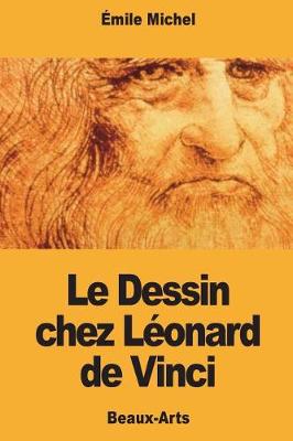 Book cover for Le Dessin chez Léonard de Vinci