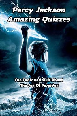 Book cover for Percy Jackson Amazing Quizzes