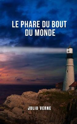 Book cover for Le phare du bout du monde