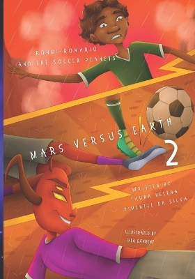 Book cover for Ronni-Romario and the Soccer Planets - Mars Versus Earth