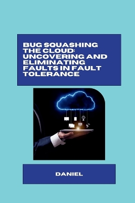 Book cover for Bug Squashing the Cloud