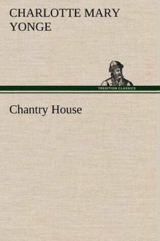 Cover of Chantry House