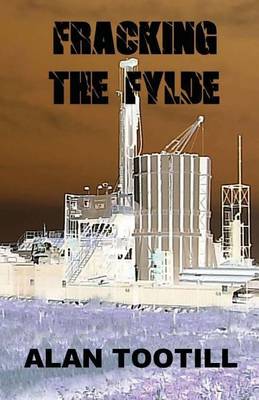 Book cover for Fracking The Fylde