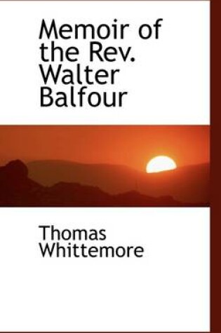 Cover of Memoir of the Rev. Walter Balfour