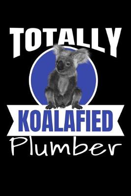 Book cover for Totally Koalafied Plumber