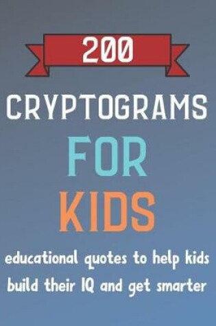 Cover of 200 Cryptograms for Kids