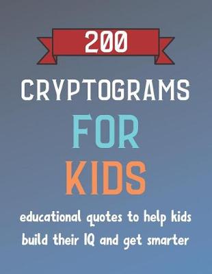 Book cover for 200 Cryptograms for Kids