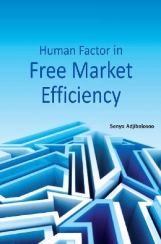 Cover of Human Factor in Free Market Efficiency