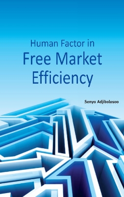 Book cover for Human Factor in Free Market Efficiency