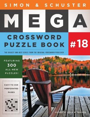 Book cover for Simon & Schuster Mega Crossword Puzzle Book #18