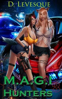 Book cover for M.A.G.I Hunters 3