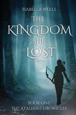 Cover of The Kingdom She Lost