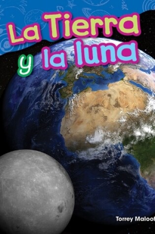 Cover of La Tierra y la luna (Earth and Moon)
