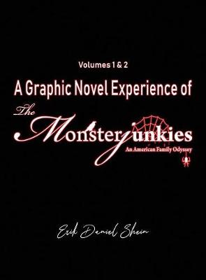 Book cover for A Graphic Novel Experience of The Monsterjunkies