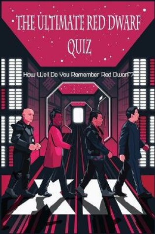 Cover of The Ultimate Red Dwarf Quiz