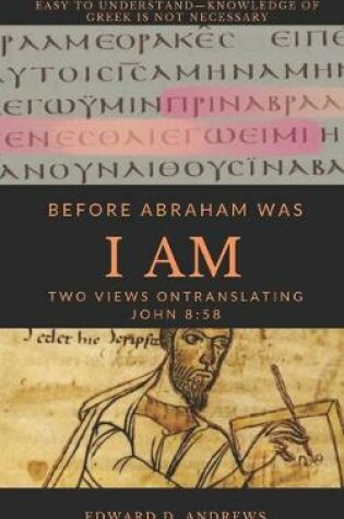 Cover of Before Abraham Was I Am