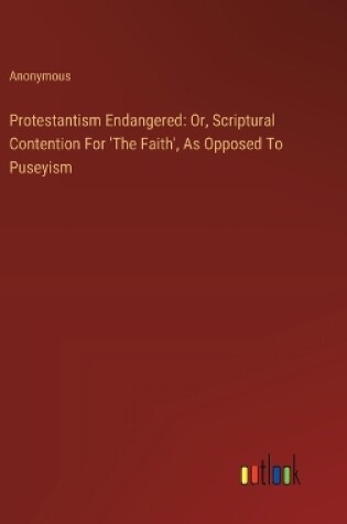 Cover of Protestantism Endangered