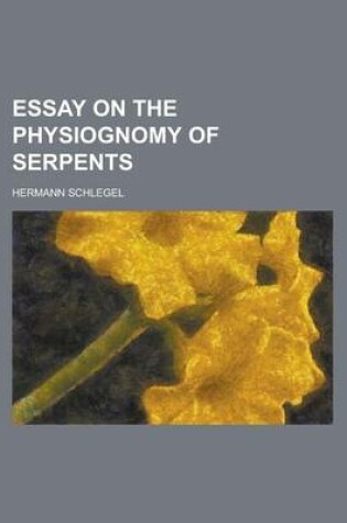 Cover of Essay on the Physiognomy of Serpents
