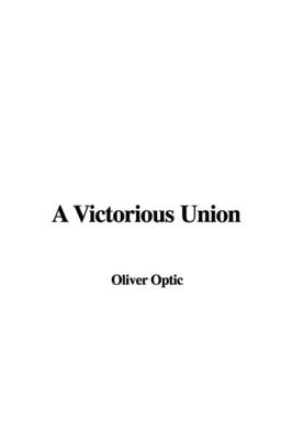 Book cover for A Victorious Union