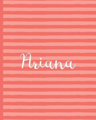 Cover of Ariana - Wide-Ruled Composition Book - Living Coral Collection
