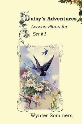 Cover of Daisy's Adventures Lesson Plans for Set #1