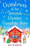 Book cover for Christmas at the Second Chance Chocolate Shop