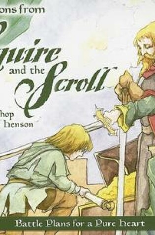 Cover of Life Lessons from the Squire and the Scroll