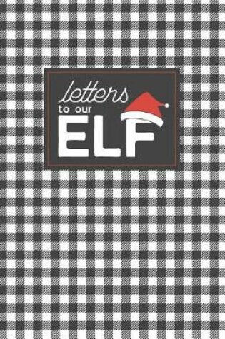 Cover of Letters to Our Elf