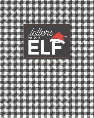 Book cover for Letters to Our Elf