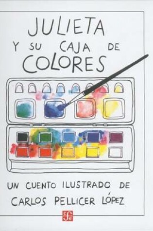 Cover of Julieta y Su Caja de Colores