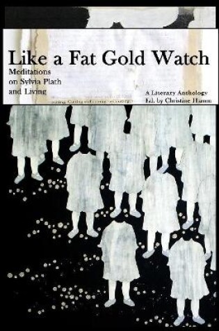 Cover of 2nd Edition, Like a Fat Gold Watch