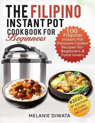 Book cover for The Filipino Instant Pot Cookbook for Beginners