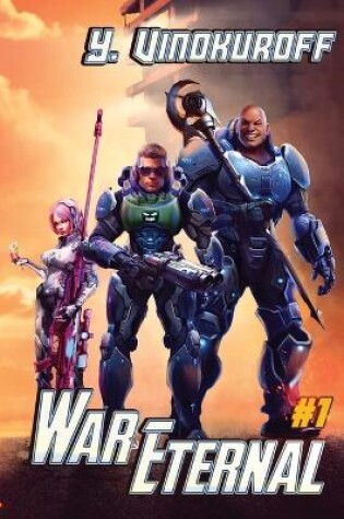 Cover of War Eternal Book 1