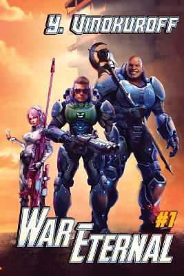 Book cover for War Eternal Book 1