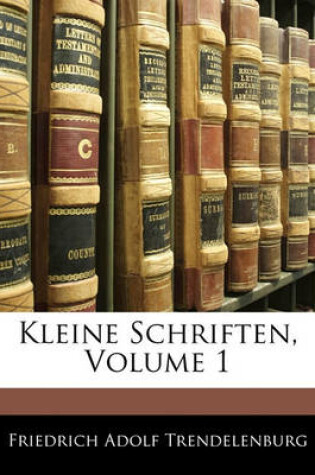 Cover of Kleine Schriften, Volume 1