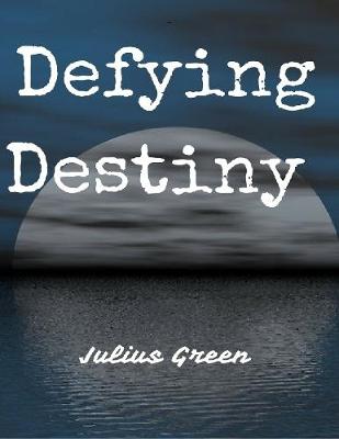 Book cover for Defying Destiny