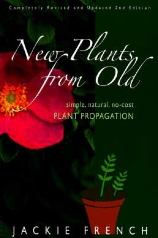 Cover of New Plants from Old