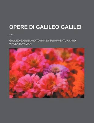 Book cover for Opere Di Galileo Galilei (1-2)